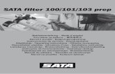 SATA filter 100/101/103 prep€¦ ·  · 2011-05-02SATA filter 100/101/103 prep Betriebsanleitung - Mode d`emploi Упътване за работа - 使用说明书 Návod k použití