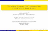 Verifying a Semantic -Conversion Test for Martin-Löf Type …abela/talkMPC08.pdf · 1Ludwig-Maximilians-University Munich 2Chalmers University of Technology Mathematics of Program