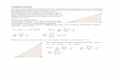 Trigonometria - liceopascolibz.it · Trigonometria La trigonometria (dal greco trígonon (τρίγωνον, triangolo) e métron (μέτρον, misura): risoluzione del triangolo)