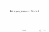 Microprogrammed Control - University of New Mexicozbaker/ece238/slides/uSEQ.pdf ·  · 2007-08-14The Control Unit • The LC-3 control lecture discussed a hard-wired approach to