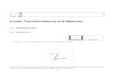 Linear Transformations and Matrices - Amazon Web …edx-org-utaustinx.s3.amazonaws.com/UT501x/Summer2015/Notes/Wee… · Linear Transformations and Matrices 2.1Opening Remarks ...