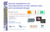 Geant4 simulations for microdosimetry at the cellular level …geant4.in2p3.fr/2005/Workshop/UserSession/S.Incerti.pdf · Geant4 simulations for microdosimetry at the cellular level