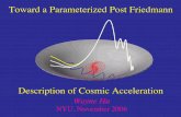 Toward a Parameterized Post Friedmannbackground.uchicago.edu/~whu/Presentations/ppf copy 2.pdf · and the phenomenogically desirable property that the dark energy ... solve master