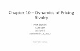 Chapter 10 Dynamics of Pricing Rivalry - Αρχικήmba. · PDF fileChapter 10 – Dynamics of Pricing Rivalry Prof. Jepsen ECO 610 Lecture 6 December 11, 2012 John Wiley and Sons