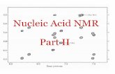 Nucleic Acid NMR Part II - University of Georgiatesla.ccrc.uga.edu/courses/BioNMR2006/lectures/march22.pdfIwahara J, Wojciak JM, Clubb RT. (2001), An efficient NMR experiment for analyzing