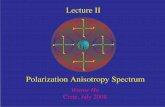Polarization Anisotropy Spectrum - University of whu/Presentations/crete2.pdf · PDF filePolarization Anisotropy Spectrum. Damping Tail. ... Polarization Anisotropy • Electron sees