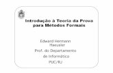 Introdução à Teoria da Prova para Métodos Formais hermann/Proof-Theory-FM.pdfNão existe prova de 0=1 -Em uma prova simples todas as fórmulas são sub-fórmulas ou da conclusão