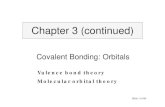 Valence bond theory Molecular orbital theory sfcheng/inchem94/Chapter 3 bonding... · PDF fileSlide 3 of 60 Atomic Orbital Overlap • Valence Bond (VB) Theory states that a covalent