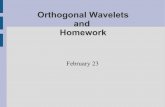 Orthogonal Wavelets and Homework - Bilkent Universitykilyos.ee.bilkent.edu.tr/~eee520/slides/feb23.pdf ·  · 2013-03-29Construct the Fourier transform of scaling function which