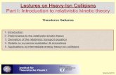 Lectures on Heavy-Ion Collisions Part I: Introduction to relativistic kinetic theory€¦ ·  · 2012-07-05Part I: Introduction to relativistic kinetic theory ... Phase diagram.