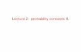 Lecture 2: probability concepts II. TTGGG (HI) now have TGGG is still a threat." P(Hi T) so, P (HI T) ... regardless of the order of seeing the data All priors P (Hi) are actually