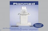actualizable a mamografía digital - planmed.com premium class que se caracteriza por su tecnología de precisión basada en α-Se con un tamaño de píxel de 85 µm y con detector
