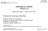 ABSORB in STEMI TROFI II ·  · 2016-04-27ABSORB in STEMI TROFI II ... Light Intensity analysis Covered Neointima thickness >30μm ... completed at 5 years.