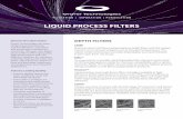 LIQUID PROCESS FILTERS - Graver Technologies€¦ · been certifi ed to meet ISO 9001:2008 standards. ... in pore sizes from 1 to 75 μm. MBC ... • ASME Section VIII, Division I