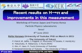 Recent results on H ττ and improvements in this measurement · S. Kim, K. Hara, R. Fuchi (University of Tsukuba) K.Hanawa(University of Tsukuba → The University of Tokyo) ...