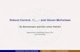 Robust Control, H ν and Glover-McFarlane Control, H∞, ν and Glover-McFarlane Bo Bernharsson and Karl Johan Åström Department of Automatic Control LTH, Lund University Bo Bernharsson