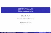 ECO375 Tutorial 7 Heteroscedasticity - … Tutorial 7 Heteroscedasticity Matt Tudball University of Toronto Mississauga November 9, 2017 Matt Tudball (University of Toronto) ECO375H5