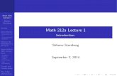 Math 212a Lecture 1 - Introduction.shlomo/212a/01.pdfMath 212a Lecture 1 Shlomo Sternberg ... are the completion of the rational numbers, ... Ivan Niven’s version of the proof.