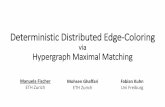 Deterministic Distributed Edge-Coloring - ETH · PDF fileDeterministic Distributed Edge-Coloring via ... deterministic algorithm for Maximal Independent Set ... 𝚫− -Edge-Coloring