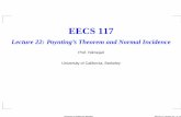 EECS 117 - University of California, Berkeleyrfic.eecs.berkeley.edu/~niknejad/ee117/pdf/lecture22.pdfEECS 117 Lecture 22: Poynting’s Theorem and Normal Incidence Prof. Niknejad University