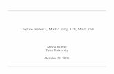 Lecture Notes 7, Math/Comp 128, Math 250 - …emerald.tufts.edu/as/math/Math_128/my_lecture7.pdf · Lecture Notes 7, Math/Comp 128, Math 250 Misha Kilmer Tufts University October