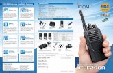 IC-F29SR Licence-free Radio Features Specifications · Multi-charger BC-157S BC-214 Charger bracket ... IC-F29SR Licence-free Radio Features Ultra Powerful ... OK 21 Hours CP-23L