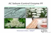 AC Sebum Control Enzyme PF - Active Concepts, LLCactiveconceptsllc.com/.../20395PF-AC-Sebum-Control-Enzyme-PF...v4.pdfFigure 1: The effects of AC Sebum Control Enzyme PF on the inhibition