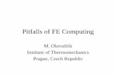 Pitfalls of FE Computing - Ústav termomechaniky AV ČR ·  · 2010-06-28ε engineering 1 engineering ... (see Kreysig, E.: Advanced Engineering Mathematics, John Wiley & Sons, New