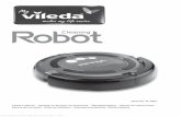 G Dear Owner, G - images-eu.ssl-images-amazon.com · 2 3 G Dear Owner, G Thank you for purchasing your new Vileda Cleaning Robot. After many years of studying consumer needs, we have