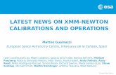 LATEST NEWS ON XMM-NEWTON CALIBRATIONS …web.mit.edu/iachec/meetings/2013/Presentations/Guainazzi.pdfXMM-Newton Calibration and Operations Status | Matteo Guainazzi | 8th IACHEC |