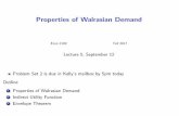 Properties of Walrasian Demandluca/ECON2100/lecture_05.pdf · Properties of Walrasian Demand Econ 2100 Fall 2017 Lecture 5, September 12 Problem Set 2 is due in Kelly™s mailbox