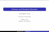 Variance and Standard Deviation - Penn Mathccroke/lecture6.1.pdf · Variance and Standard Deviation Christopher Croke University of Pennsylvania Math 115 UPenn, Fall 2011 Christopher