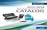 Service Accessories CATALOG - Infocopy :: Αρχική 2014.pdf ·  · 2013-09-11Service Accessories CATALOG. Katun ... Essential Tool Kit – Soft Side 40 Vacuum, Accessories Essential