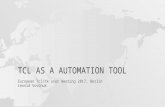 [PPT]TCL AS A AUTOMATION TOOL - EuroTcl 2018 - Home · Web viewPATRAN SCRIPT loadcase Default –current ;# make load case current foreach sec {01 04 05 08 09 12} {:!! tol ;# create