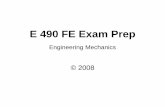 E 490 FE Exam Prep - NC State Engineering Online · 2. At what angle (θ) should the 60 N force act for the resultant (R) of the three forces shown to be along the x-axis? A) 40 oB)