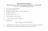 SAS PROC NLMIXED - University of Glasgow :: Glasgow ... PROC NLMIXED Mike Patefield – The University of Reading – 12 May 2004 E-mail: w.m.patefield@reading.ac.uk • non-linear