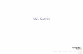SQL Queries - · PDF fileNatural Joins TheUSING clause,alsocalledanaturaljoin,equijoinsonalike-named columnfromeachtableandincludesthejoincolumnonlyonce. mysql> select * from pub