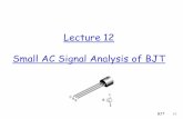 Lecture 12 Small AC Signal Analysis of BJTeng.staff.alexu.edu.eg/.../spring_2015/Lecture_12_BJT.pdf · determined by the equation r ac = 26 mV/I D, where I D is the dc current through