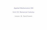 Applied Mathematics 205 Unit III: Numerical Calculusiacs- · PDF fileApplied Mathematics 205 Unit III: Numerical Calculus ... this is a Neumann condition ... Applied Mathematics 205