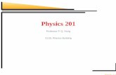 Physics 201 - University of Virginiagalileo.phys.virginia.edu/~pqh/201_14n.pdfnut, etc.. What do you do? Physics 201 – p. 10/18 Rotational Dynamics and Static Equilibrium Torque