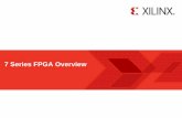 7 Series FPGA Overview - Πολυτεχνική Σχολή  Series...– Part 1,2, and 3 of the 7 Series FPGA Overview – – – – Xilinx