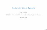Lecture 2. Linear Systems - ivanpapusha.comivanpapusha.com/cds270/lectures/02_LinearSystems.pdf · Lecture 2. Linear Systems Ivan Papusha CDS270–2: ... = lim δ→0+ (I+Aδ) ...