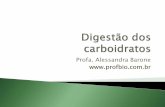 Profa. Alessandra Barone  · PDF fileCondições anormais: lactose utilizada como fonte de energia para bactérias Fermentação da lactose à ácido láctico, produção de