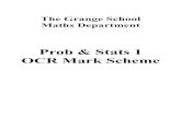 Prob & Stats 1 OCR Mark Scheme - St George's Academy · Maths Department Prob & Stats 1 OCR Mark Scheme. 4732 Mark Scheme June 2005 Note: “ ... or 2000/50 cao or 0.3x16x5