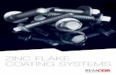ZINC FLAKE COATING SYSTEMS - helios · PDF file• Electrical conductivity • Extremely thin layer (8-12 μm) ... decisive advantage in the manufacturing process. FIELDS OF APPLICATION