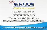 Elite Resolve IME 2014-Testes - elitecampinas.com.br · (19) 3251-1012 O ELITE RESOLVE IME 2014 – TESTES 2 213 5kk+≤ −(condição 3) pois o limite inferior do conjunto W não