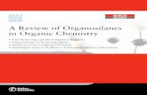 A Review of Organosilanes in Organic Chemistry · A Review of Organosilanes in Organic Chemistry • Silyl Protecting and Derivatisation Reagents • Organosilanes as Reducing Agents