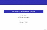 Lecture 5: Hypothesis Testingeckel/biostat2/slides/lecture5.pdfA note about approaches to two-sided hypothesis testing ... hypothesis testing If the null hypothesis value is ... of