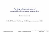 Forcing with matrices of countable elementary … with matrices of countable elementary ... we denote that M is a countable elementary submodel of ... Matrices of elementary submodels