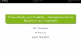 Porous Media and Plasticity - Homogenization for Equations ... · PDF fileModelling Homogenization Mathematical tools Porous Media and Plasticity - Homogenization for Equations with
